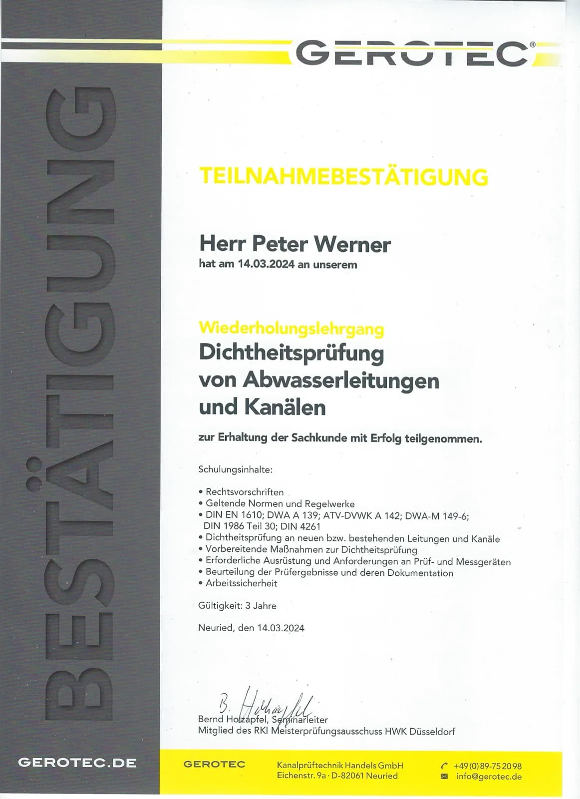 Zertifikat der PW Rohrreinigungs GmbH: Gerotec-Schulung Dichtheitsprüfung